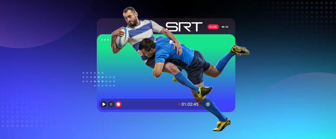  Live sport streaming via SRT protocol